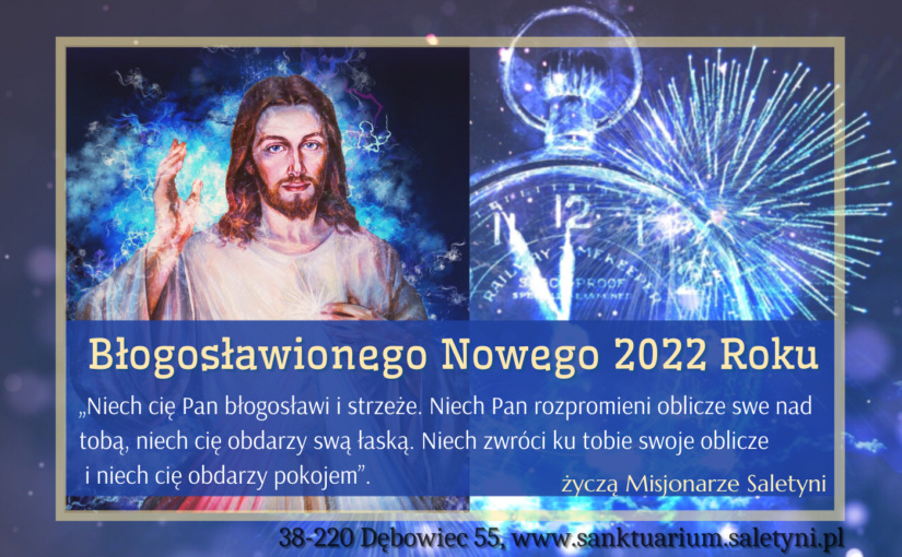Błogosławionego Nowego 2022 Roku